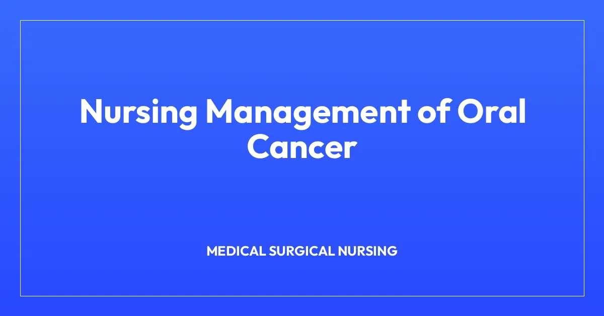 Nursing Management of Oral Cancer
