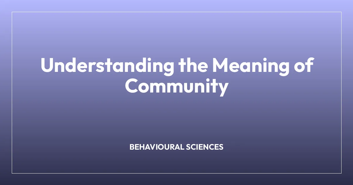 Understanding the Meaning of Community • BNS Institute